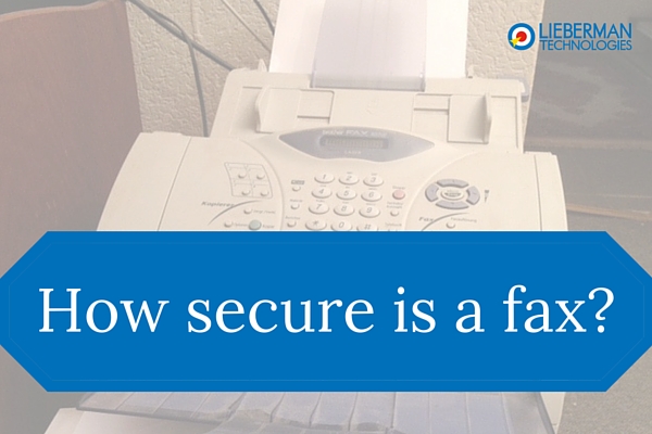 Is a Fax Secure?