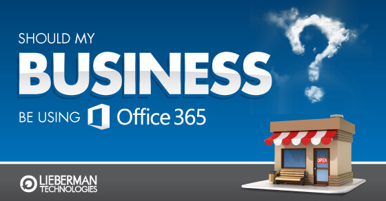 Should my business be using Office 365?