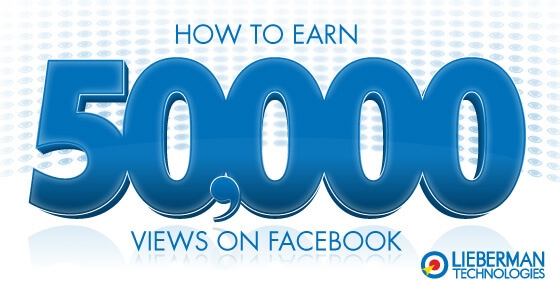 How to earn 50,000 views on Facebook