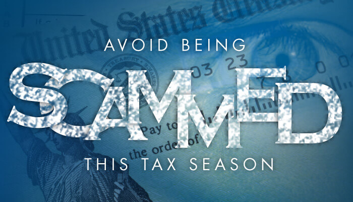 Avoid being scammed during tax season
