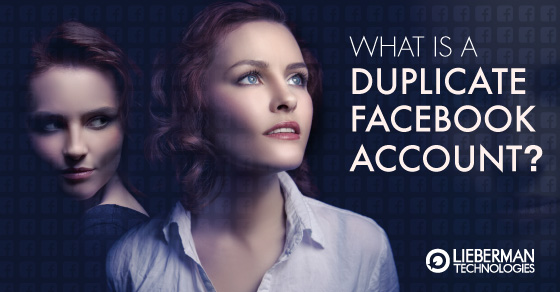 What is a duplicate facebook account?