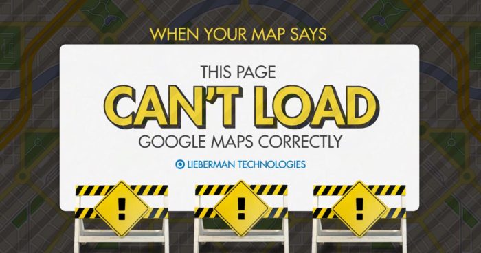 When your map says "this page can't load Google Maps correctly"