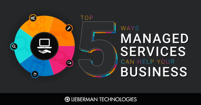 Top 5 Ways Managed Services Can Help Your Business
