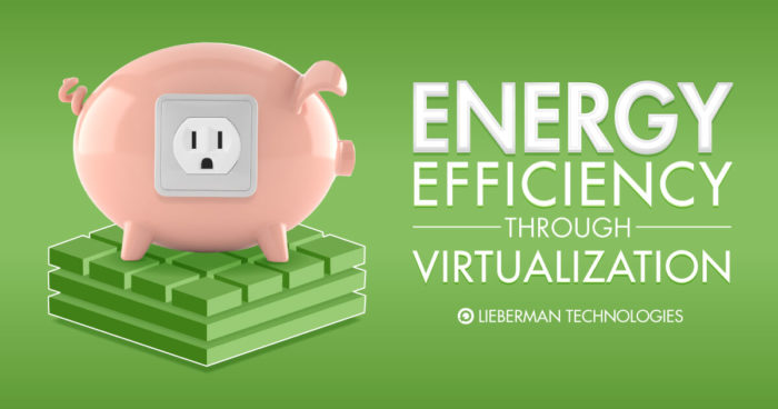 Energy Efficiency Through Virtualization