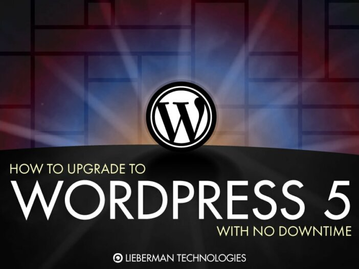 How to upgrade to Wordpress 5 with no downtime